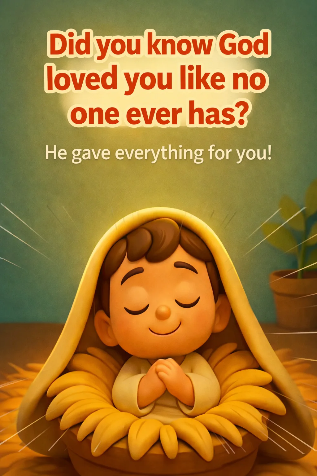 Devotional illustration Did you know that God loved you like no one ever has?