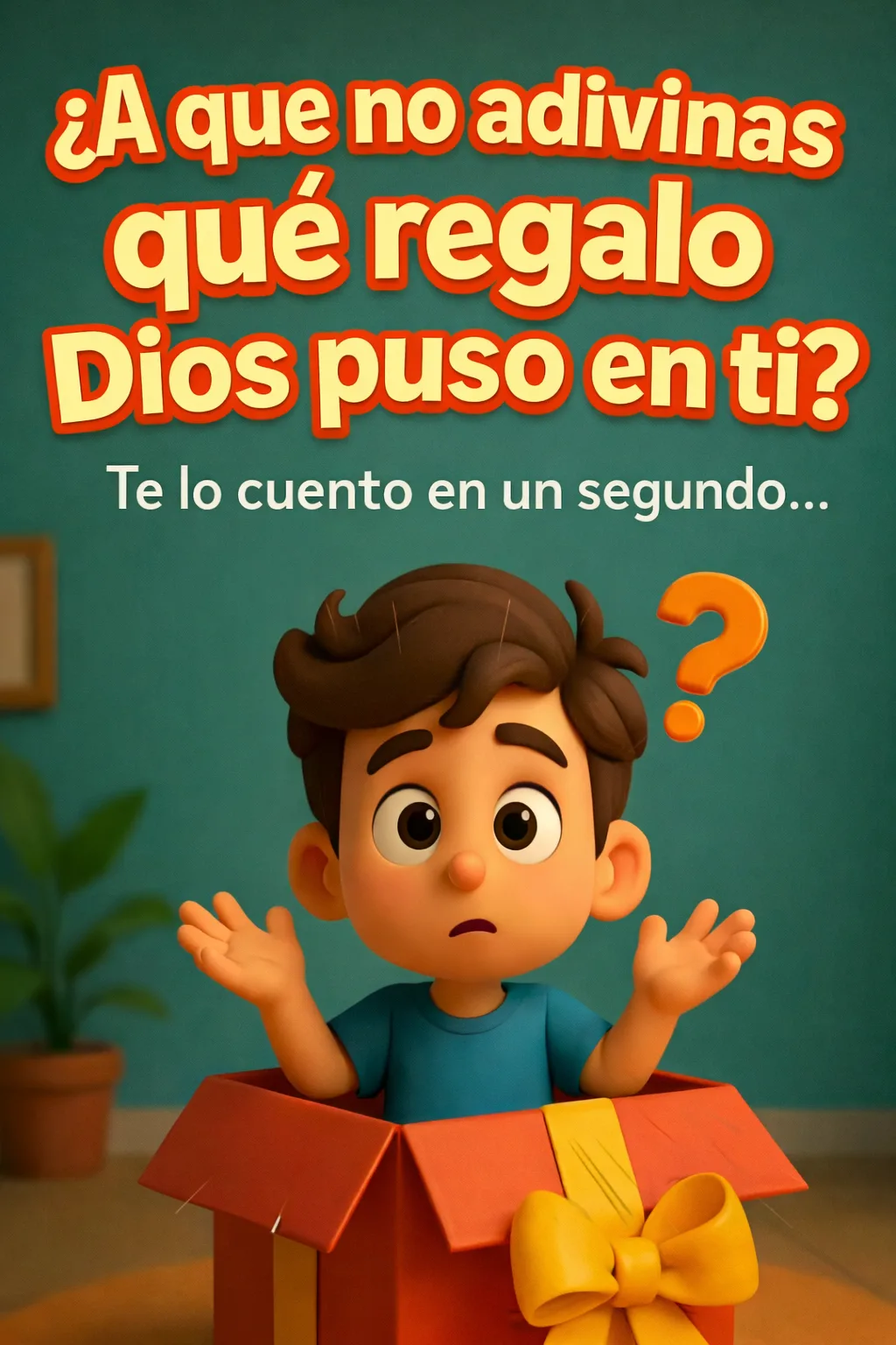 Ilustración del devocional ¿A que no adivinas que regalo Dios pusi en ti?